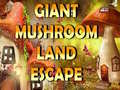 Jeu Giant Mushroom Land Escape