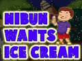Jeu Nibun Wants Ice Cream