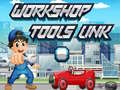 Jeu Workshop Tools Link