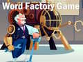 Jeu Word Factory Game