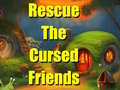 Jeu Rescue The Cursed Friends