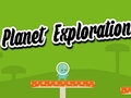 Jeu Planet Exploration