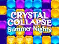 Game Crystal Collapse Summer Nights