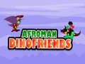 Game Afroman Dinofriends