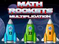 Jeu Math Rockets Multiplication