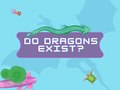 Game Do Dragons Exist