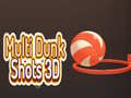 Game Multi Dunk Shots 3D