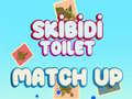Game Skibidi Toilet Match Up 
