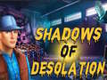 Jeu Shadows of Desolation