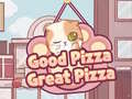 Game Good Pizza,Great Pizza