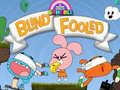 Game The Amazing World Gumball Blind Fooled