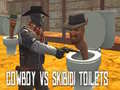 Jeu Cowboy vs Skibidi Toilets