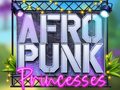 Jeu Afro Punk Princesses