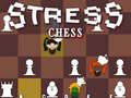 Jeu Stress Chess