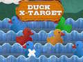 Jeu Duck X-Target