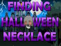 Game Finding Halloween Necklace 