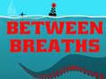 Game Between Breath