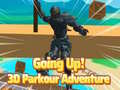 Game Going Up! 3D Parkour Adventure