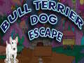 Game Bull Terrier Dog Escape