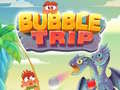 Game Bubble Trip