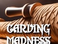 Game Carving Madness