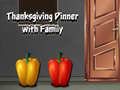 Game Thanksgiving Dinner with Family