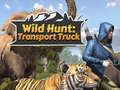 Game Wild Hunt: Transport Truck 