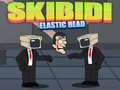 Game Skibidi Elastic Head