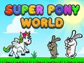 Game Super Pony World