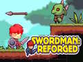 Game Swordman: Reforged