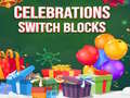 Jeu Celebrations Switch Blocks