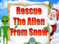 Jeu Rescue The Alien From Snow