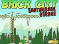 Jeu Brick City: Earthquake Rescue