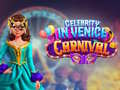 Jeu Celebrity in Venice Carnival