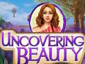 Game Uncovering Beauty
