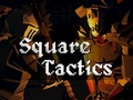 Jeu Square Tactics