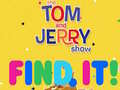 Game The Tom and Jerry Show Find it!