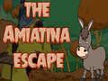 Game The Amiatina Escape