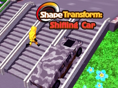 Game Shape Transform: Shifting Car 