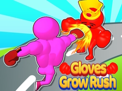 Jeu Gloves Grow Rush