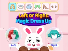 Game Left Or Right Magic Dress Up
