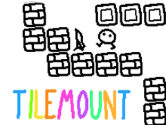 Game Tilemount