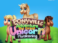 Game Ponyville Adventure The Great Unicorn Awakening