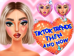 Jeu TikTok Trends Makeup Then And Now