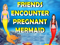 Game Friends Encounter Pregnant Mermaid
