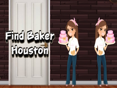 Game Find Baker Houston