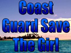 Jeu Coast Guard Save The Girl