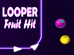 Jeu Looper Fruit Hit