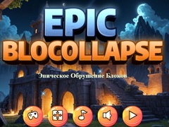 Jeu Epic Blocollapse