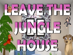 Jeu Leave the Jungle House